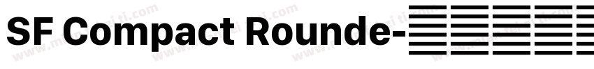 SF Compact Rounde字体转换